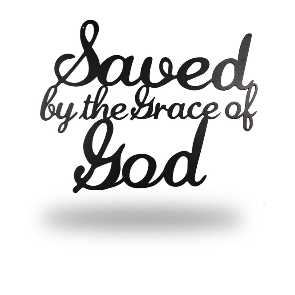 Saved by the Grace Of God